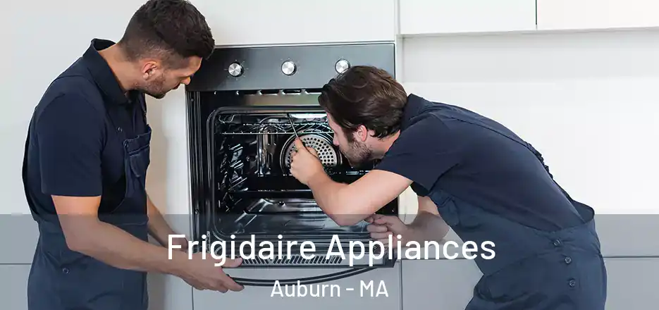 Frigidaire Appliances Auburn - MA